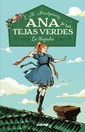 La llegada / Anne of Green Gables (Ana de Las Tejas Verdes) (Spanish Edition)