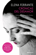Cr├â┬│nicas del desamor / Chronicles of Heartbreak (Spanish Edition)
