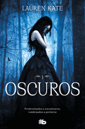 Oscuros / Dark (Spanish Edition)