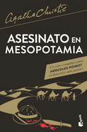 Asesinato en Mesopotamia / Murder in Mesopotamia (Spanish Edition)