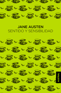 Sentido y sensibilidad / Sense and Sensibility (Spanish Edition)