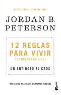 12 reglas para vivir: Un ant├â┬¡doto al caos / 12 Rules for Life: An Antidote to Chaos (Spanish Edition)