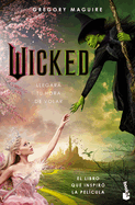 Wicked: Memorias de una bruja (Edici├â┬│n de la Pel├â┬¡cula) / Wicked: The Life and Times of the Wicked Witch of the West (Movie Tie-In) (The Wicked Years, 1) (Spanish Edition)
