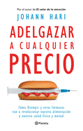 Adelgazar a cualquier precio: C├â┬│mo los nuevos f├â┬írmacos contra la obesidad van a revolucionar nuestra alimentaci├â┬│n y nuestra salud f├â┬¡sica y mental / Magic Pill (Spanish Edition)