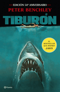 Tibur├â┬│n. Edici├â┬│n 50├é┬║ aniversario de la c├â┬⌐lebre pel├â┬¡cula de Steven Spielberg / Jaws 50th Anniversary Edition of the Celebrated Film by Steven Spielberg (Spanish Edition)