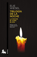 Trilog├â┬¡a de la noche: La noche, el alba, el d├â┬¡a (Memorias) / The Night Trilogy: Night, Dawn, and Day (A Memoir) (Spanish Edition)