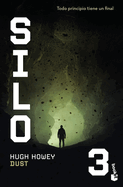 Dust: Novela / A Novel (Silo, 3) (Spanish Edition)