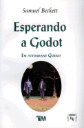 Esperando a Godot-Samuel Beckett (English and Spanish Edition)