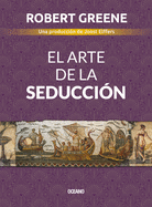 El arte de la seducci├â┬│n (Spanish Edition)