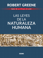 Las leyes de la naturaleza humana (Spanish Edition)
