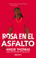 Rosa en el asfalto (Spanish Edition)