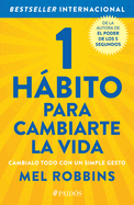 1 h├â┬íbito para cambiarte la vida (Spanish Edition)