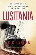 Lusitania (Spanish Edition)