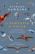 La fantas├â┬¡a de volar (Spanish Edition)