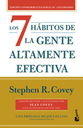Los 7 h├â┬íbitos de la gente altamente efectiva (30 aniversario) / The 7 Habits of Highly Effective People (30th Anniversary) (Spanish Edition)
