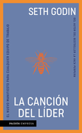 La canci├â┬│n del l├â┬¡der / The Song of Significance (Spanish Edition)