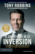 El Santo Grial de la inversi├â┬│n: Los mejores inversores del mundo revelan sus estrategias secretas / The Holy Grail of Investing (Spanish Edition)