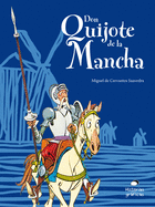 Don Quijote de la Mancha para niÃ±os (FicciÃ³n) (Spanish Edition)