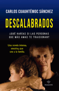 Descalabrados (Spanish Edition)