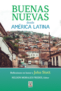 Buenas Nuevas Desde Am├â┬⌐rica Latina (Spanish Edition)
