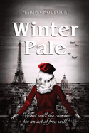 Winter Pale: What will the cost be for an act of free will?