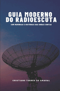 Guia Moderno do Radioescuta (Portuguese Edition)