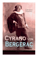 Cyrano von Bergerac (Weltklassiker): Klassiker der franz├â┬╢sischen Literatur (German Edition)