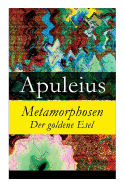 Metamorphosen - Der goldene Esel (German Edition)