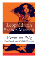 Venus im Pelz (Ein Erotik und BDSM Klassiker) (German Edition)