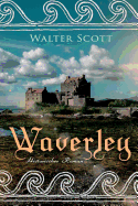 Waverley: Historischer Roman: So war's vor sechzig Jahren (German Edition)