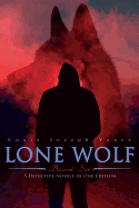 'LONE WOLF Boxed Set - 5 Detective Novels in One Edition: The Lone Wolf, The False Faces, Alias The Lone Wolf, Red Masquerade & The Lone Wolf Returns'