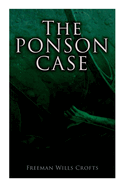 The Ponson Case: A Murder Mystery