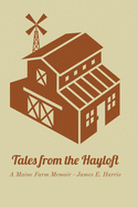 Tales from the Hay Loft