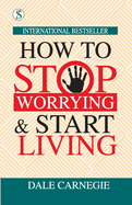 How to Stop Worrying and Start Living (Hindi Edition)