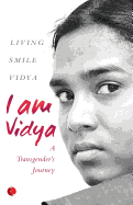 I Am Vidya: A Transgender's Journey