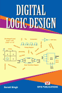 Digital Logic Design: Learn the Logic Circuits and Logic Design (English Edition)