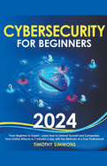 Cybersecurity for Beginners 2024