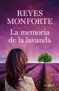 La memoria de la lavanda / Memories of Lavender (├âΓÇ░xitos) (Spanish Edition)