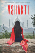 #SHAKTI (Spanish Edition)