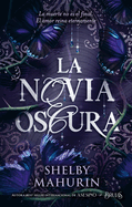 La novia oscura (Spanish Edition)