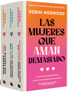 Pack Las mujeres que aman demasiado / Women Who Love Too Much. Pack (Spanish Edition)