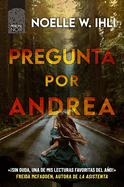 Pregunta por Andrea (Spanish Edition)