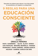 9 reglas para una educaci├â┬│n consciente (Spanish Edition)