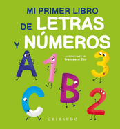 Mi primer libro de letras y n├â┬║meros (Spanish Edition)