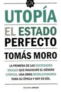 Utop├â┬¡a: El estado perfecto (Spanish Edition)