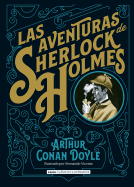 Las aventuras de Sherlock Holmes (Cl├â┬ísicos ilustrados) (Spanish Edition)