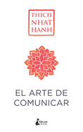 El arte de comunicar (Spanish Edition)