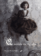 Querida t├â┬¡a Agatha (Spanish Edition)