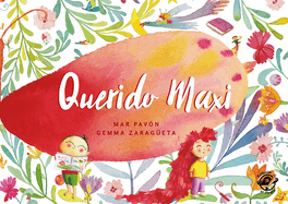 Querido Maxi (Spanish Edition)