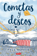 Cometas y deseos (Echo's Sister - Spanish Edition) (HARPERKIDS)